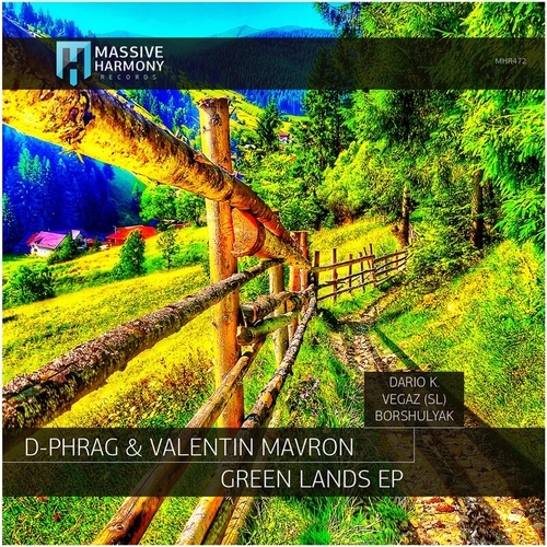 d-phrag & Valentin Mavron - Green Lands [MHR472]